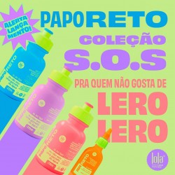 PAPO RETO Coleção SOS para Cabelos Fortes e Saudáveis - LOLA