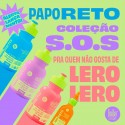 PAPO RETO Coleção SOS para Cabelos Fortes e Saudáveis - LOLA